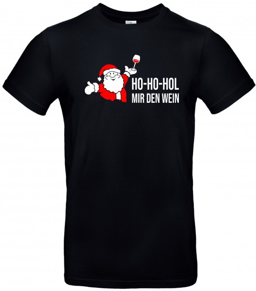 T-Shirt "Ho-Hol Hol mir den Wein